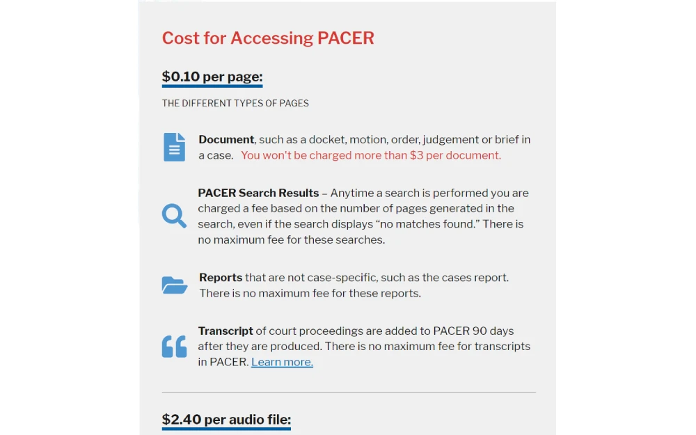A screenshot from the Public Access to Court Electronic Records detailing the price per page, maximum charges for individual documents, fees for search results, reports, and audio files, with specific mention that there is no maximum fee for certain types of searches and transcripts.