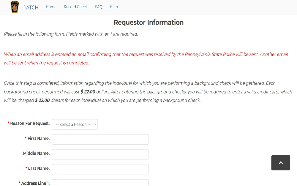 A screenshot from Pennsylvania Access To Criminal History (PATCH) record request page showing the required field that the requestor must provide, which includes "Reason for Request"(from the drop-down box), 'Full name," "Address," "Email Address" and 'Phone Number"; "Next" button at the bottom part to proceed to the next step.